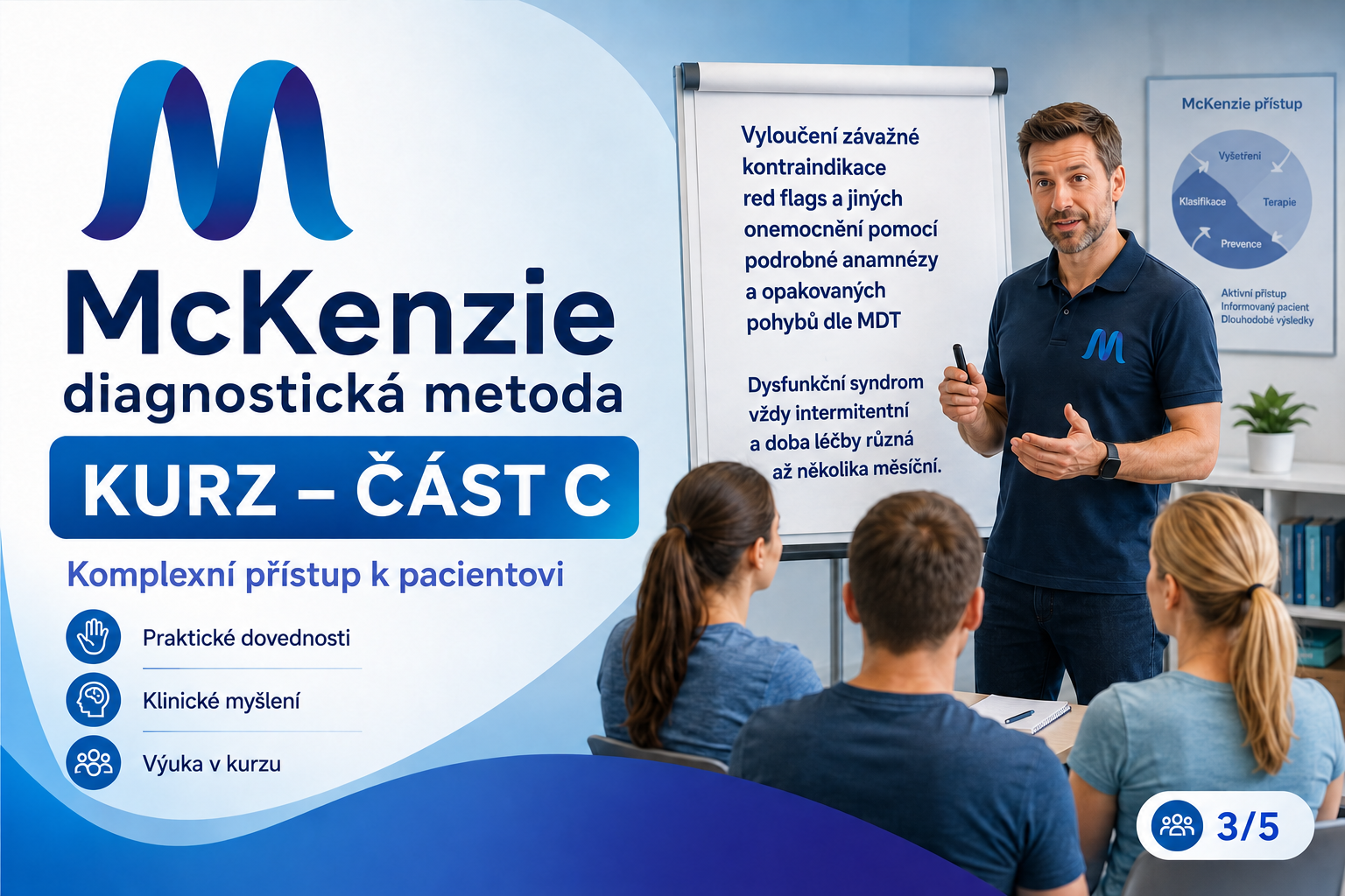 McKenzie kurz část C - Bederní páteř a dolní končetiny