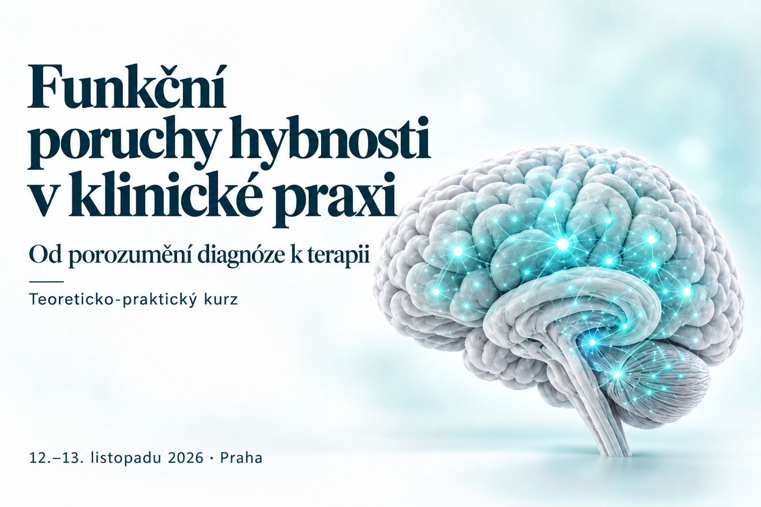 Funkční poruchy hybnosti v klinické praxi