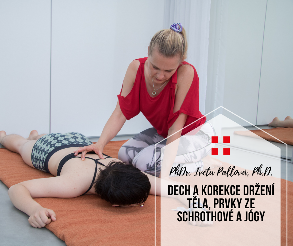 Dech a korekce držení těla, prvky ze Schrothové a jógy