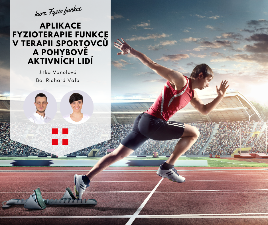 Aplikace Fyzioterapie funkce v terapii sportovců a pohybově aktivních lidí