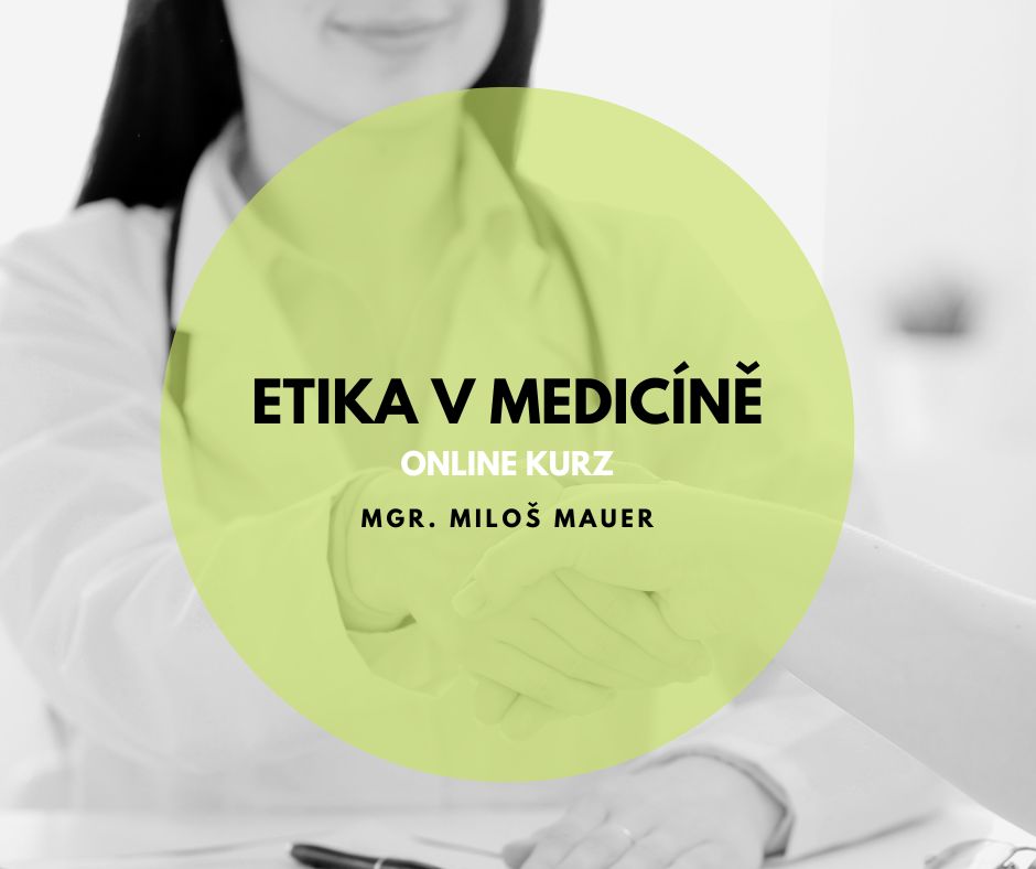 Etika v medicíně