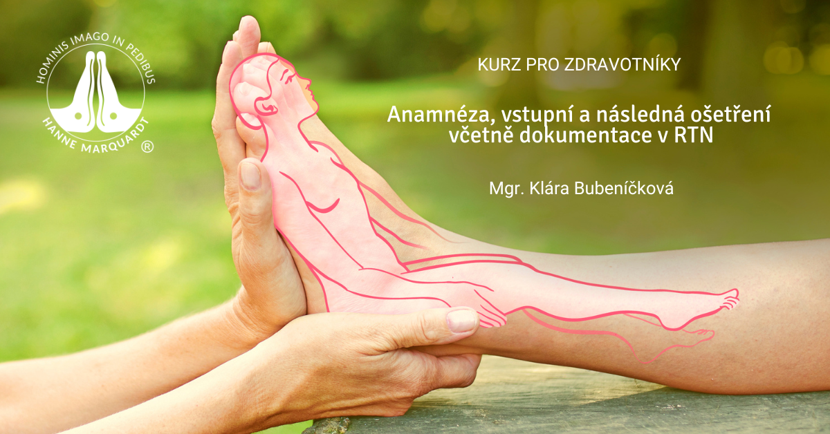 Anamnéza, vstupní a následná ošetření včetně dokumentace v RTN