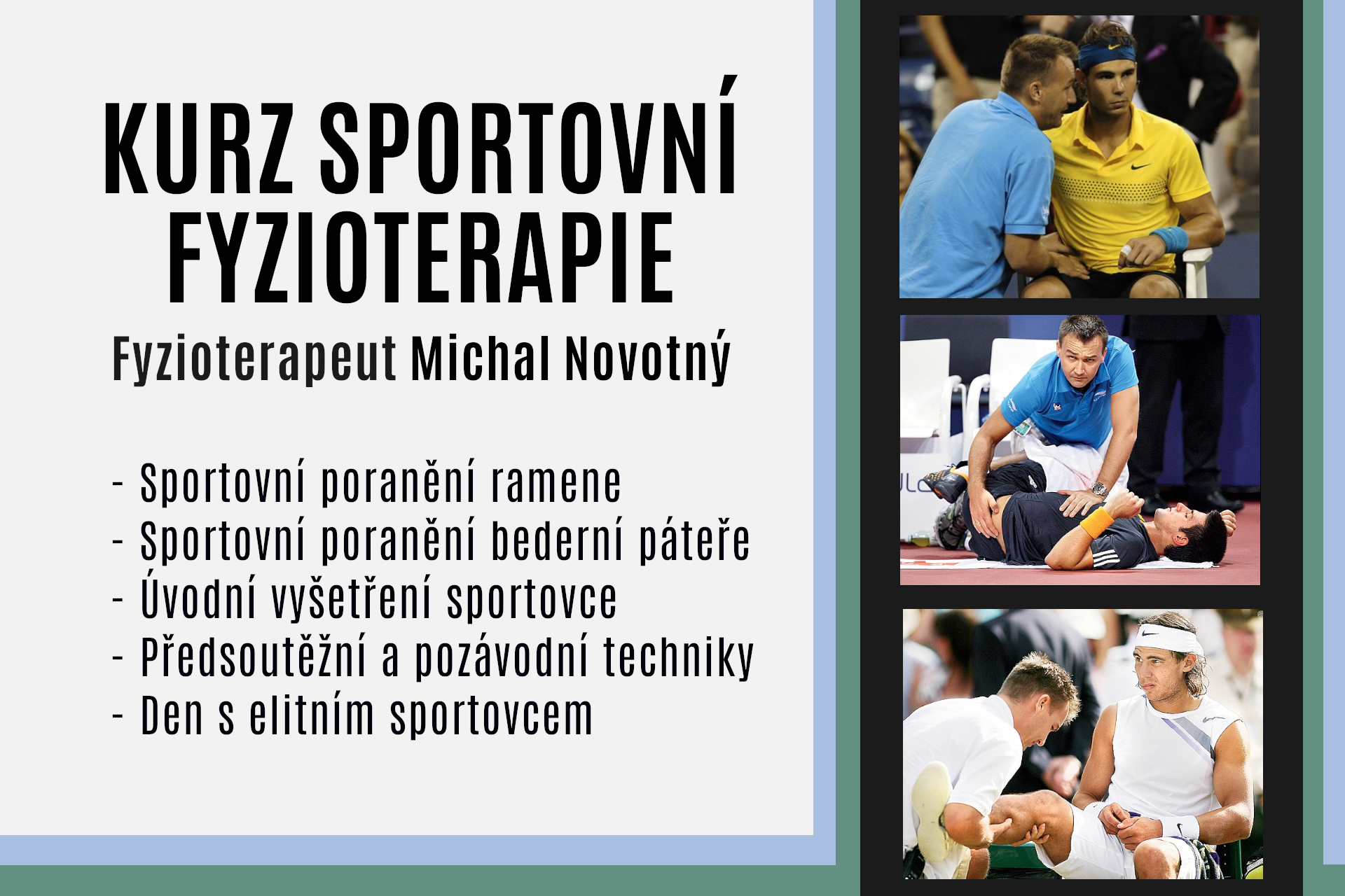 Kurz sportovní fyzioterapie Michala Novotného