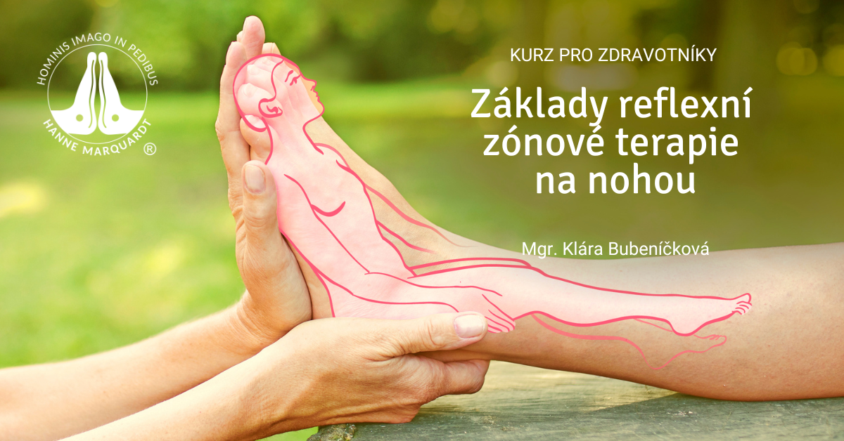 Základy reflexní zónové terapie na nohou