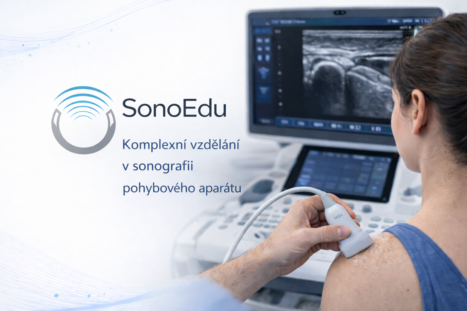 Základní kurz sonografie pohybového aparátu - Část 1 - Horní končetina