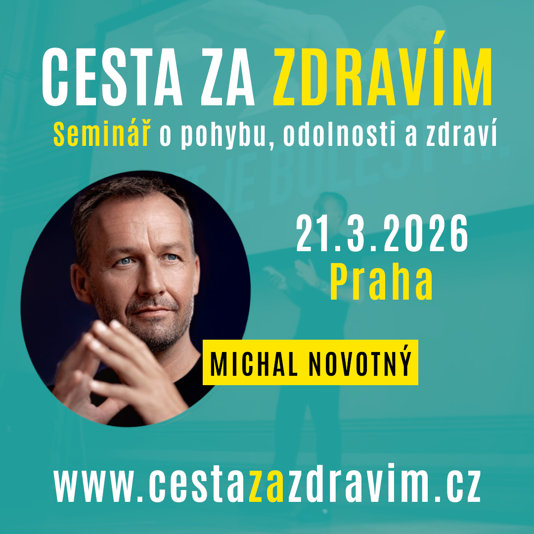 Praktický seminář fyzioterapeuta Michala Novotného "Cesta za zdravím - Za hranice odolnosti"