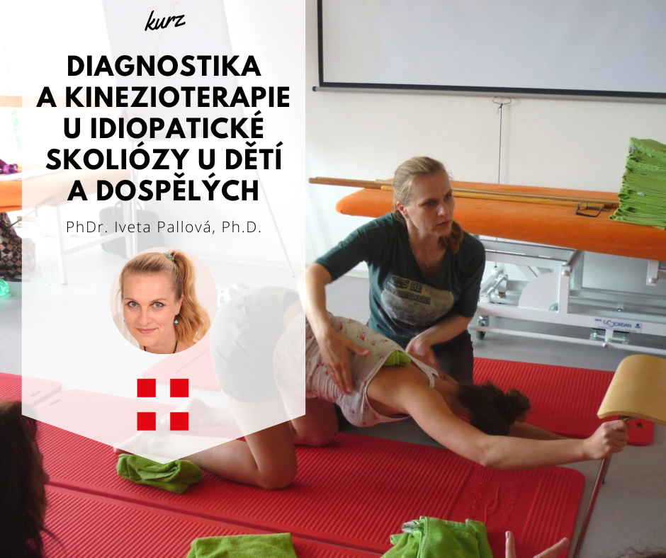 Diagnostika a kinezioterapie u idiopatické skoliózy u dětí a dospělých